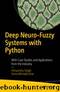 Deep Neuro-Fuzzy Systems with Python: With Case Studies and Applications from the Industry by Yunis Ahmad Lone & Himanshu Singh