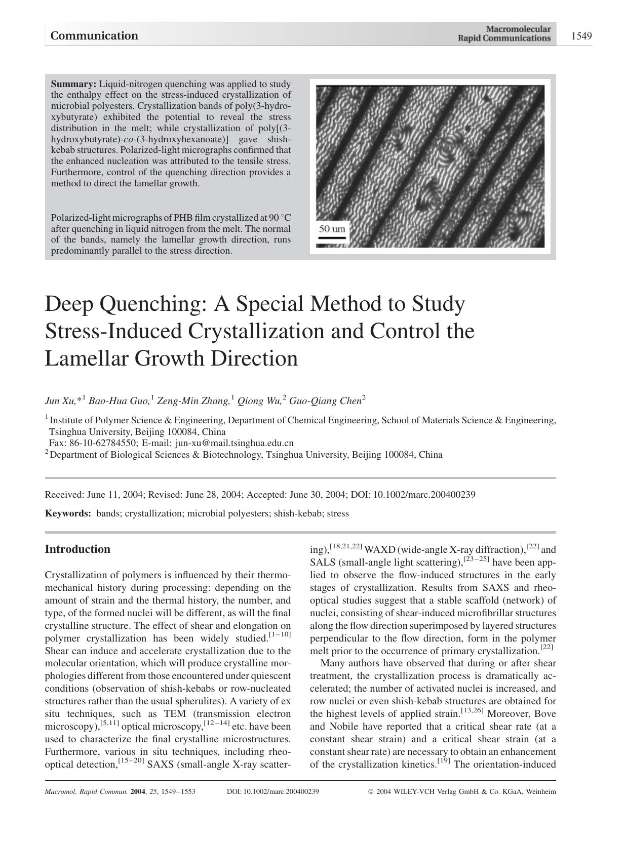 Deep Quenching: A Special Method to Study Stress-Induced Crystallization and Control the Lamellar Growth Direction by Unknown