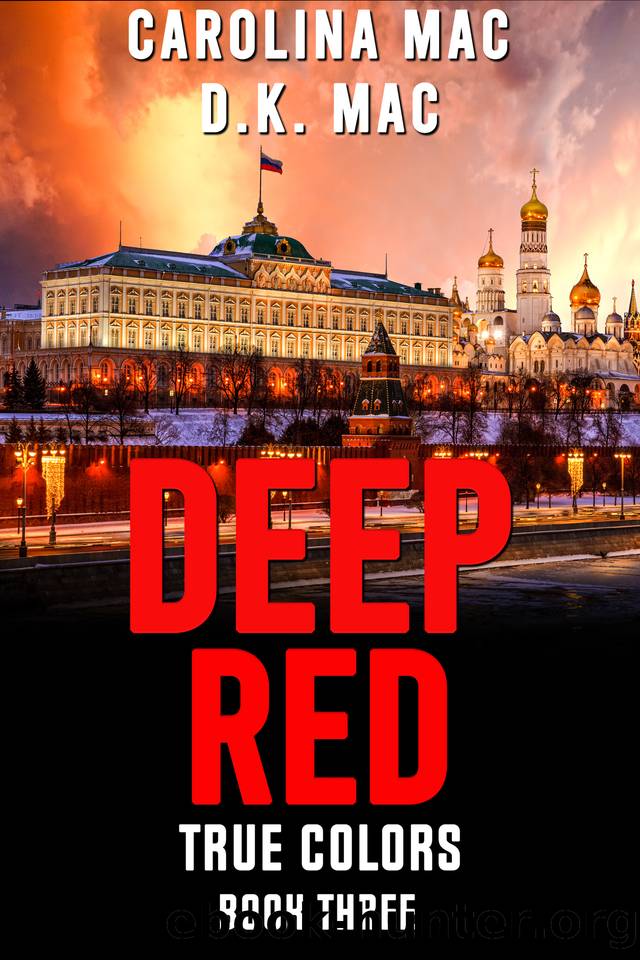 Deep Red (True Colors Book 3) by Carolina Mac & D.K. Mac