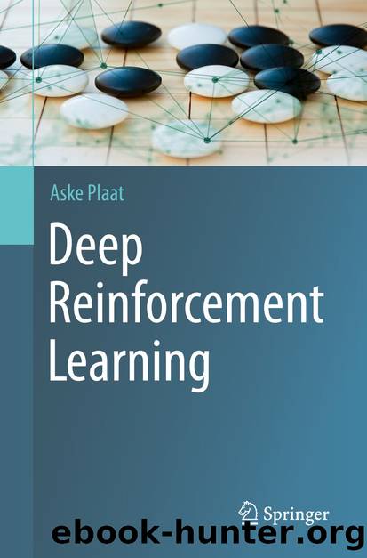 Deep Reinforcement Learning by Aske Plaat