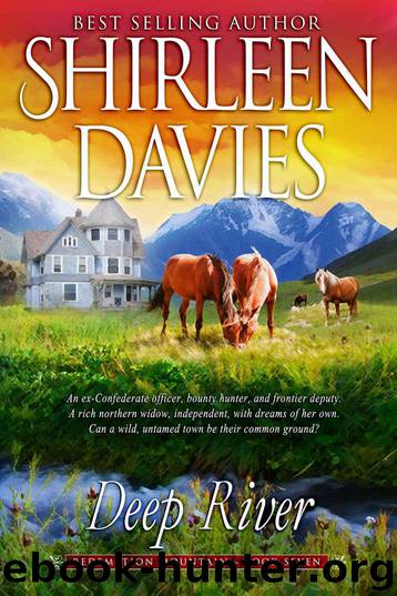 Deep River (Redemption Mountain Historical Western Romance Book 7) by Davies Shirleen