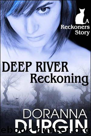 Deep River Reckoning (The Reckoners) by Durgin Doranna