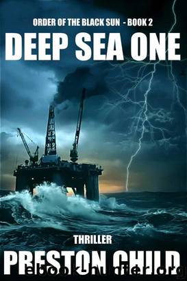 Deep Sea One by Preston Child