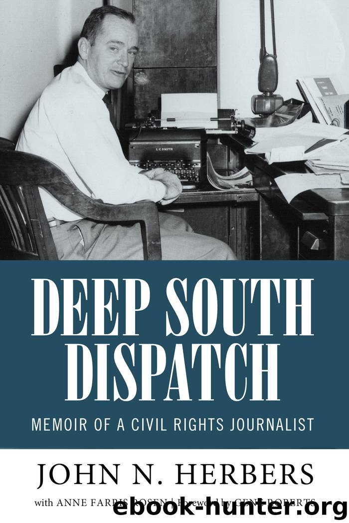 Deep South Dispatch by John N. Herbers