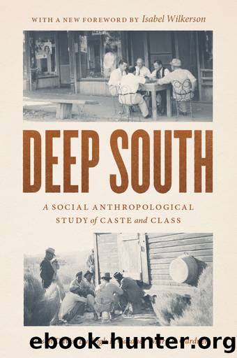 Deep South: a Social Anthropological Study of Caste and Class by unknow
