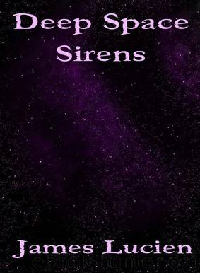 Deep Space Sirens (Sci-Fi Horror Erotica) by James Lucien
