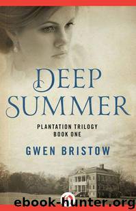 Deep Summer by Gwen Bristow