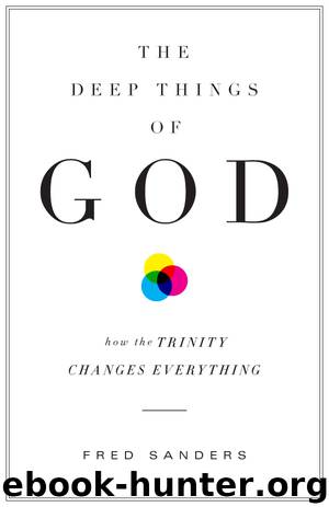 Deep Things of God by Sanders Fred;