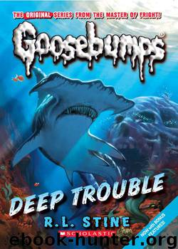 Deep Trouble (9780545405768) by Stine R. L