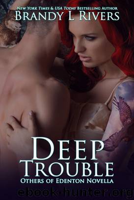 Deep Trouble by Brandy L Rivers