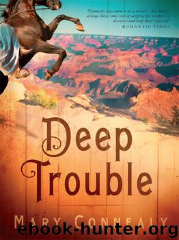 Deep Trouble by Mary Connealy