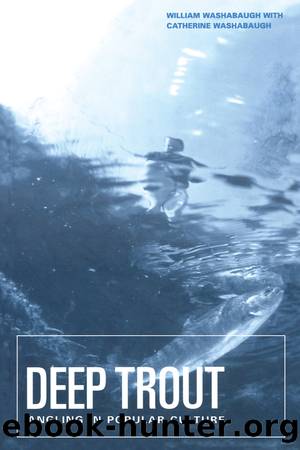 Deep Trout by William Washabaugh