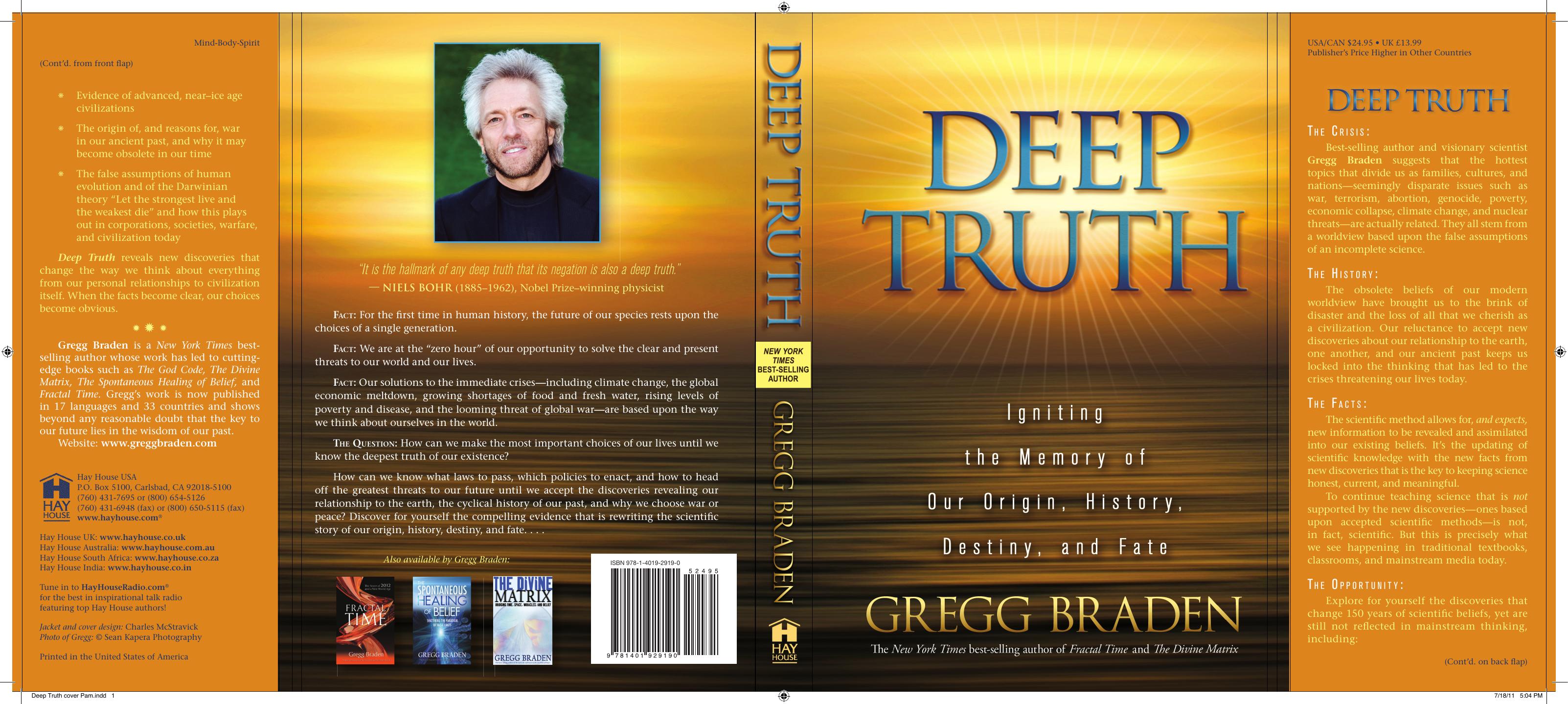 Deep Truth: Igniting the Memory of Our Origin, History, Destiny, and Fate by Gregg Braden