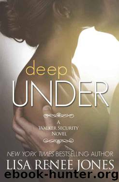 Deep Under (Tall, Dark and Deadly #4) by Lisa Renee Jones