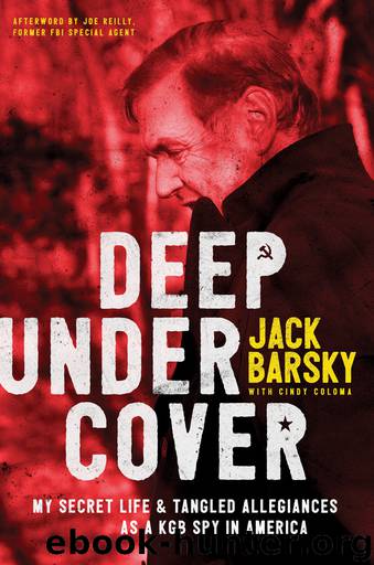 Deep Undercover by Jack Barsky & Cindy Coloma