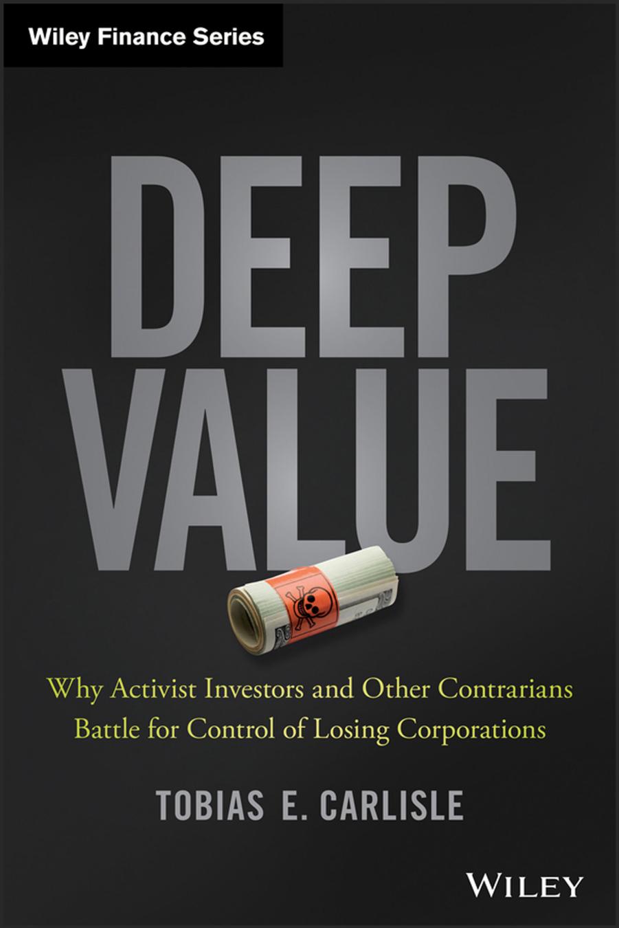 Deep Value by Tobias E. Carlisle