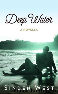 Deep Water by West Sinden