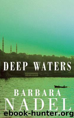 Deep Waters by Barbara Nadel