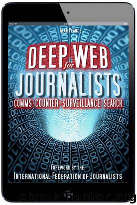 Deep Web for Journalists by Alan Pearce