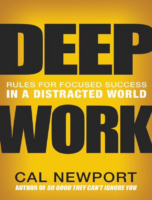 Deep Work by Cal Newport