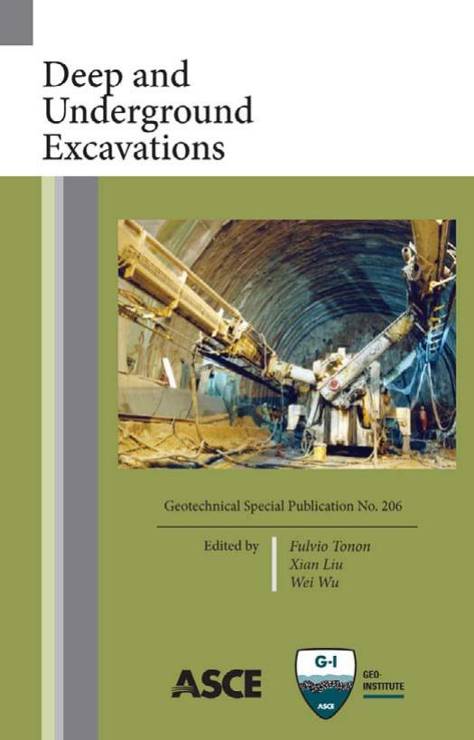 Deep and underground excavations : proceedings of sessions of GeoShanghai 2010, June 3-5, 2010, Shanghai, China by Tonon Fulvio; Wu Wei; Liu Xian