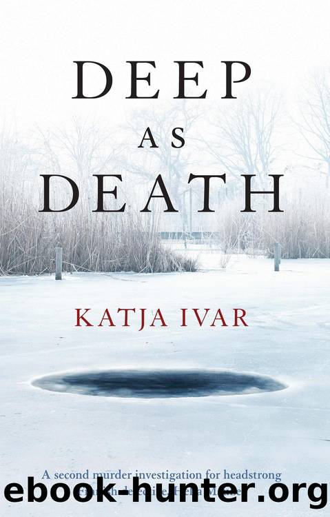 Deep as Death by Katja Ivar