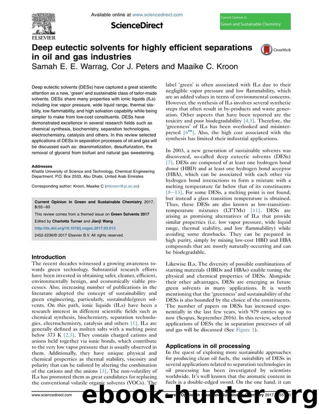 Deep eutectic solvents for highly efficient separations in oil and gas industries by Samah E.E. Warrag & Cor J. Peters & Maaike C. Kroon
