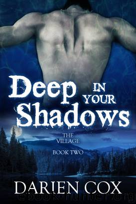 Deep in Your Shadows by Darien Cox