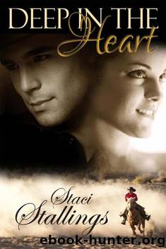 Deep in the Heart: A Contemporary Christian Romance Novel by Staci Stallings