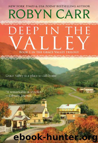 Deep in the Valley by Robyn Carr