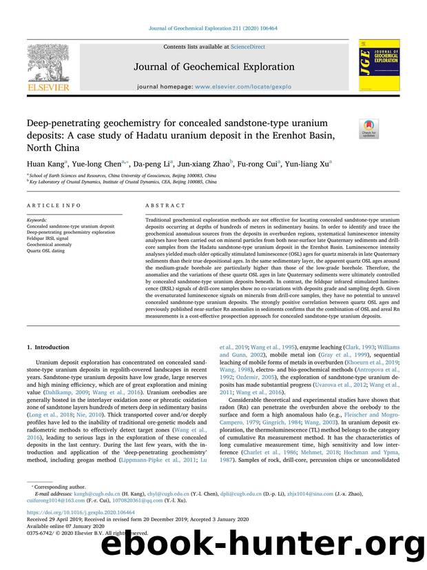 Deep-penetrating geochemistry for concealed sandstone-type uranium deposits_ A case study of Hadatu uranium deposit in the Erenhot Basin, North China by Huan Kang & Yue-long Chen & Da-peng Li & Jun-xiang Zhao & Fu-rong Cui & Yun-liang Xu