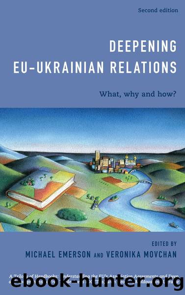Deepening Eu-Ukrainian Relations: Updating and Upgrading in the Shadow of Covid-19 by Michael Emerson & Veronika Movchan