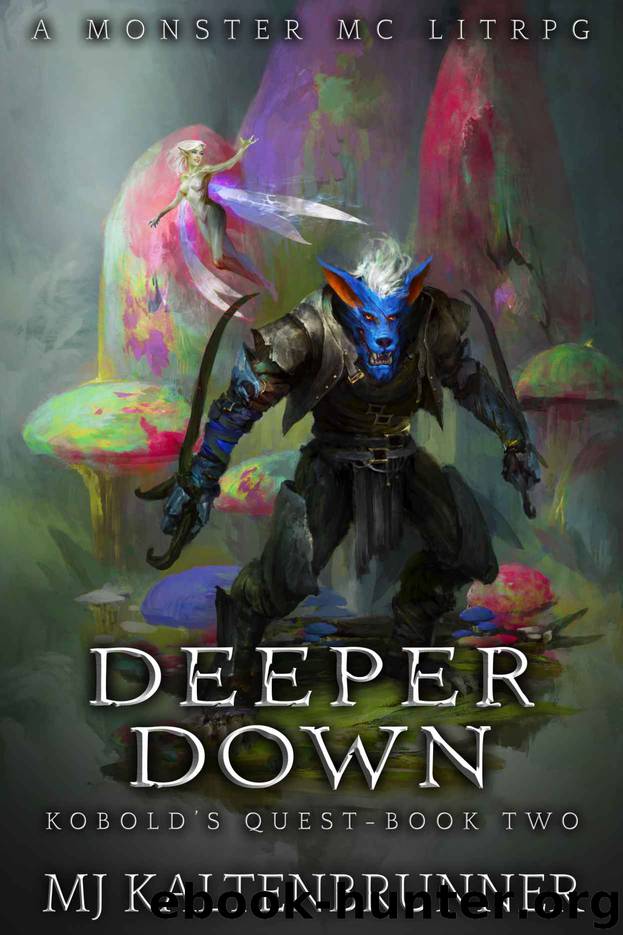 Deeper Down_A Monster MC LitRPG by MJ Kaltenbrunner