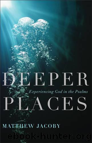 Deeper Places by Matthew Jacoby
