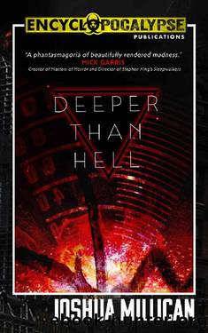 Deeper Than Hell by Joshua Millican