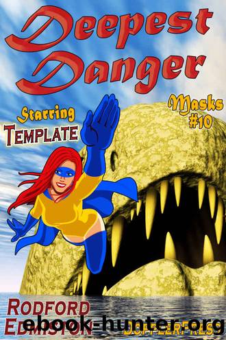 Deepest Danger by Rodford Edmiston