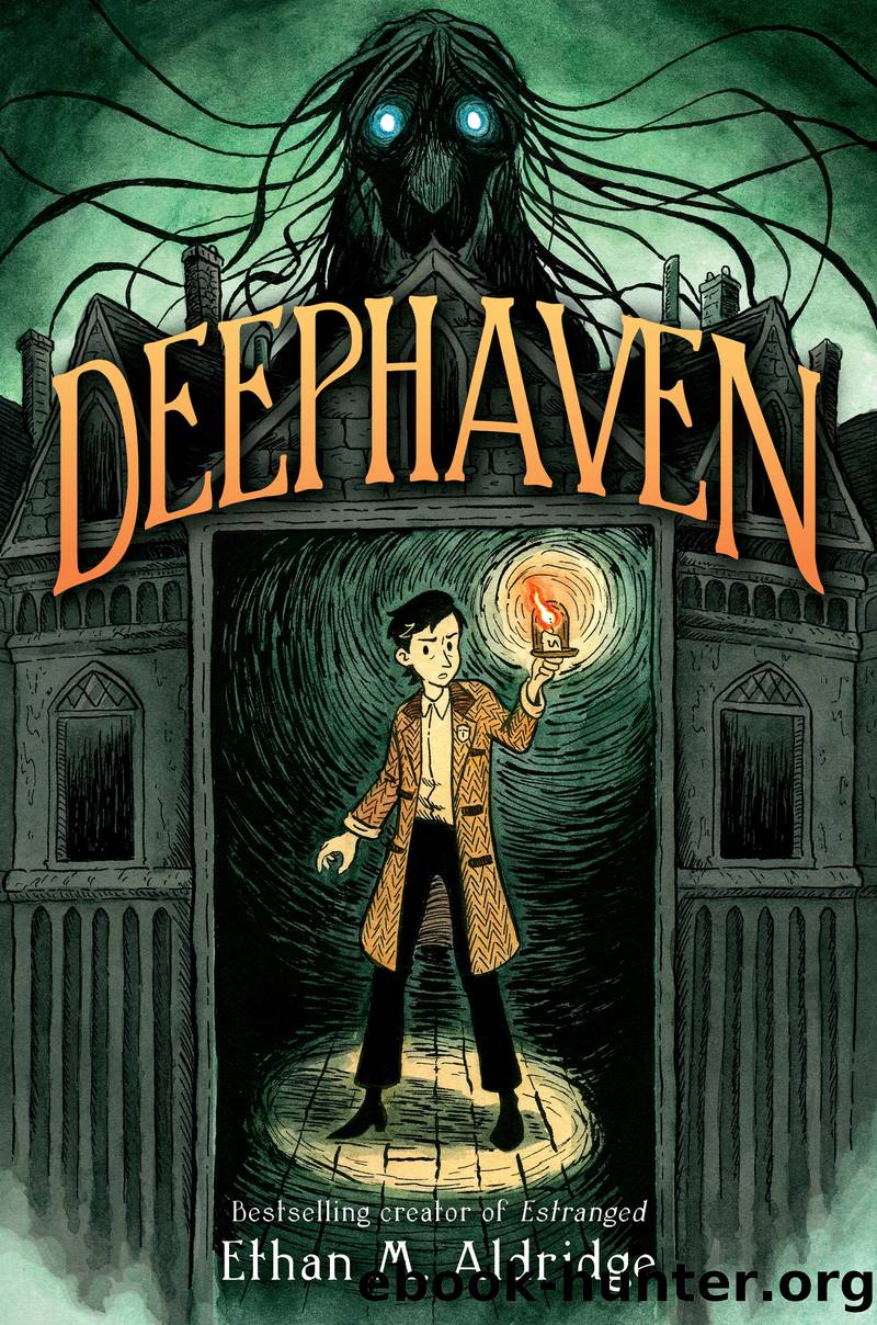 Deephaven by Ethan M. Aldridge