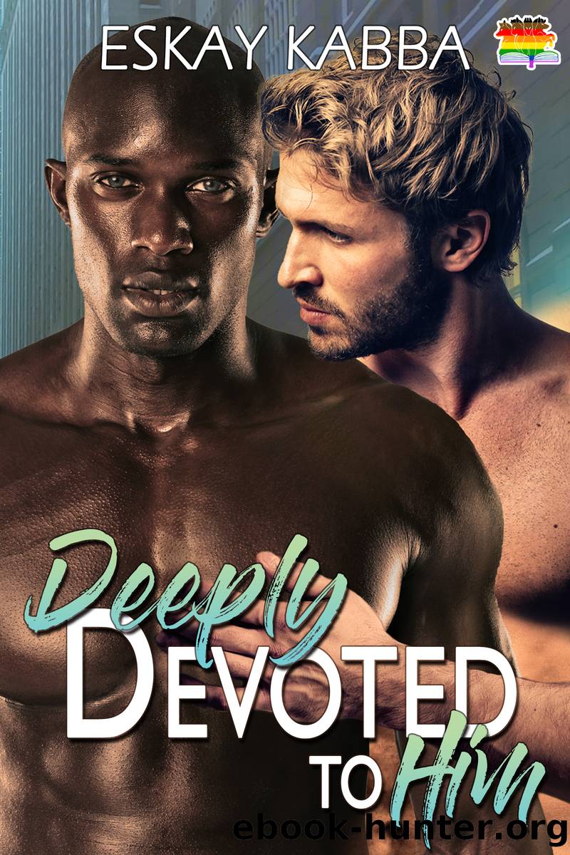 Deeply Devoted to Him by Eskay Kabba