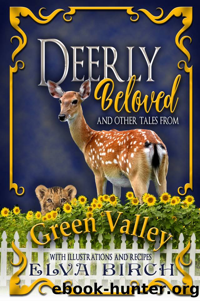 Deerly Beloved and Other Tales from Green Valley (Green Valley Shifters Book 7) by Elva Birch