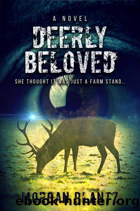 Deerly Beloved by Morgan Plantz