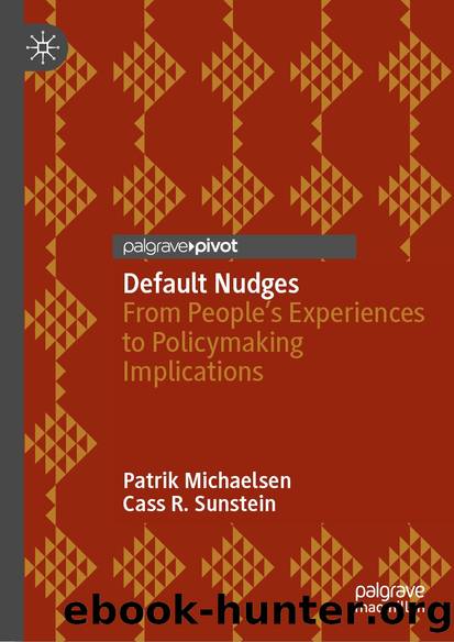 Default Nudges by Patrik Michaelsen & Cass R. Sunstein