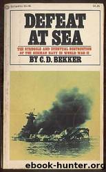 Defeat at Sea by C D Bekker