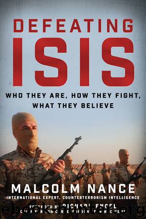 Defeating ISIS by Malcolm Nance