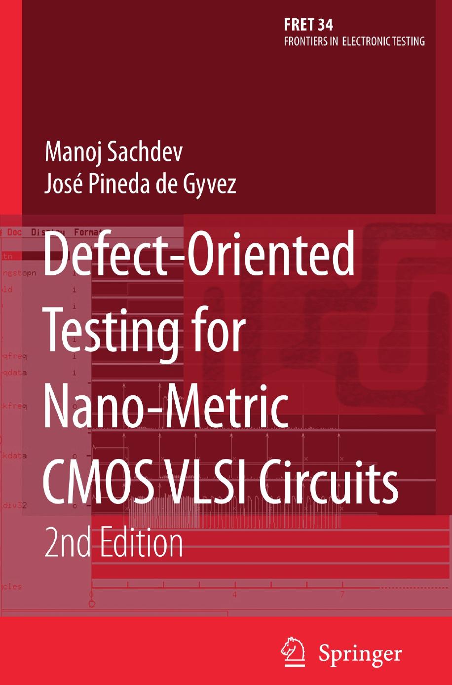 Defect-Oriented Testing for Nano-Metric CMOS VLSI Circuits Ed 2 by Unknow