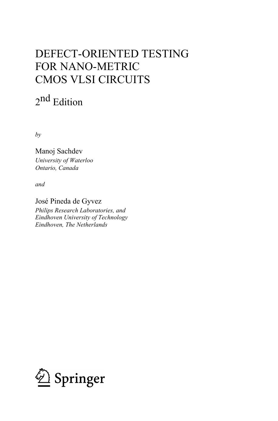 Defect-Oriented Testing for Nano-Metric CMOS VLSI Circuits by Jose Nazario