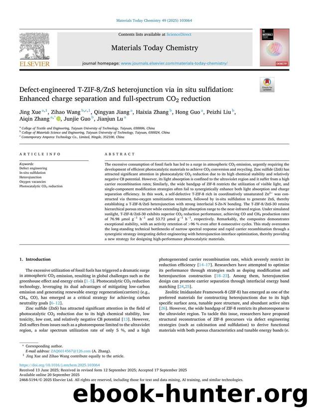 Defect-engineered T-ZIF-8ZnS heterojunction via in situ sulfidation: Enhanced charge separation and full-spectrum CO2 reduction by unknow