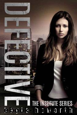 Defective (The Institute Series Book 3) by Kayla Howarth