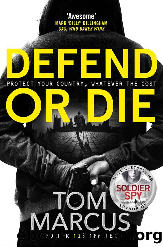 Defend or Die by Tom Marcus