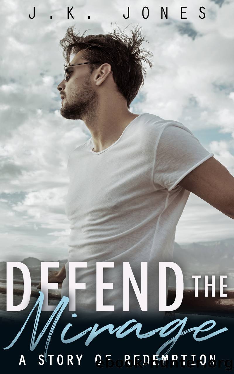 Defend the Mirage by J.K. Jones