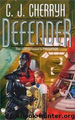 Defender (Foreigner05) by C. J. Cherryh